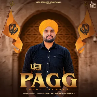 Pagg by Gopi Talwara