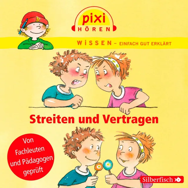 Kapitel 10.2 - Pixi Wissen: Streiten und Vertragen