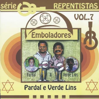 Série Repentistas (Emboladores), Vol. 7 by Pardal