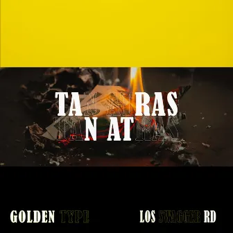 Tan Atras by Los Swagger Rd