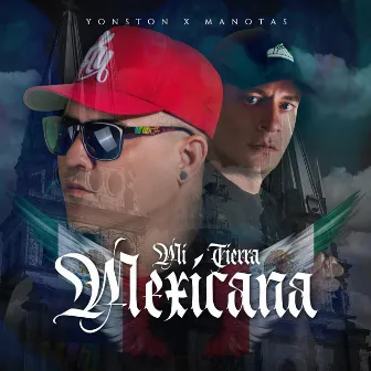 Mi Tierra Mexicana by Yonston