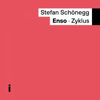 Enso: Zyklus by Stefan Schönegg