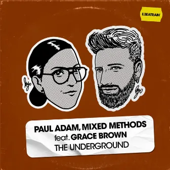 The underground by Mixed Methods