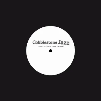 Memories (From Where You Are) by Cobblestone Jazz