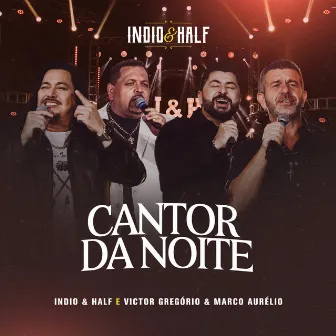 Cantor da Noite by Victor Gregório & Marco Aurélio