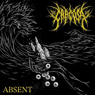 Absent by Carcosa