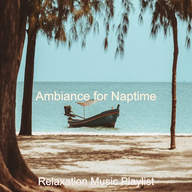 Ambiance for Naptime