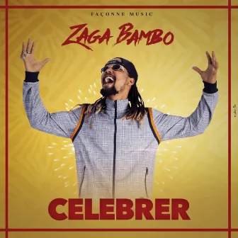 Célébrer by Zaga Bambo