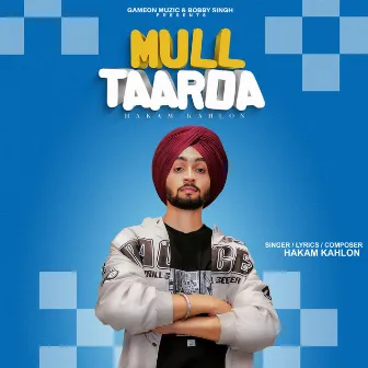 Mull Taarda by Hakam Kahlon