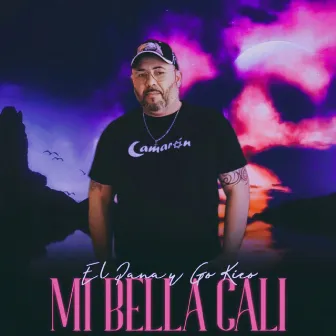 Mi Bella Cali by El Pana