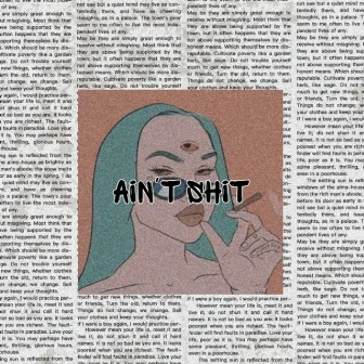 Ain't Shit by GramoNust