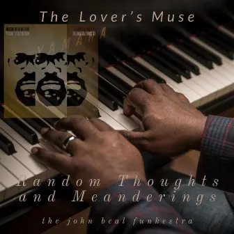 The Lover's Muse by The John Beal Funkestra