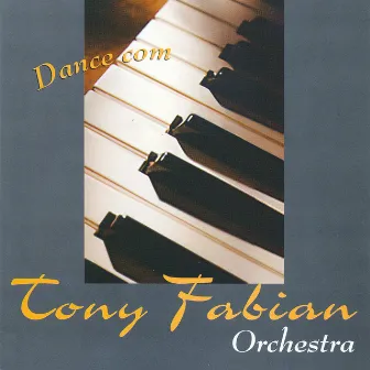 Dance Com Tony Fabian Orchestra by Tony Fabian