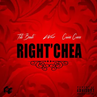 Right Chea by Caine Curse