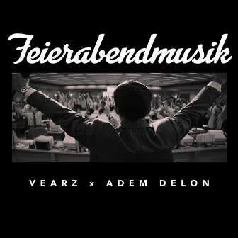 Feierabendmusik by Adem Delon