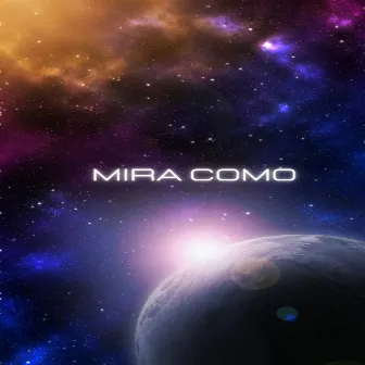 Mira Como by Epilogo