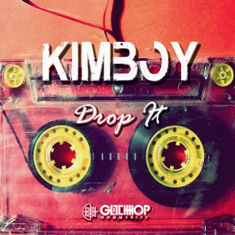 Drop It by Kimboy