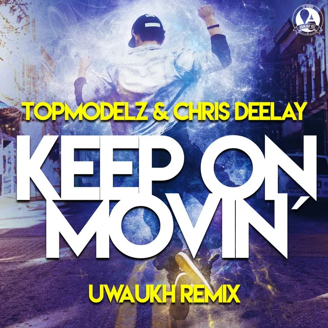 Keep on Movin - Uwaukh Remix