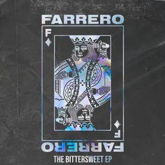 The Bittersweet EP by Farrero