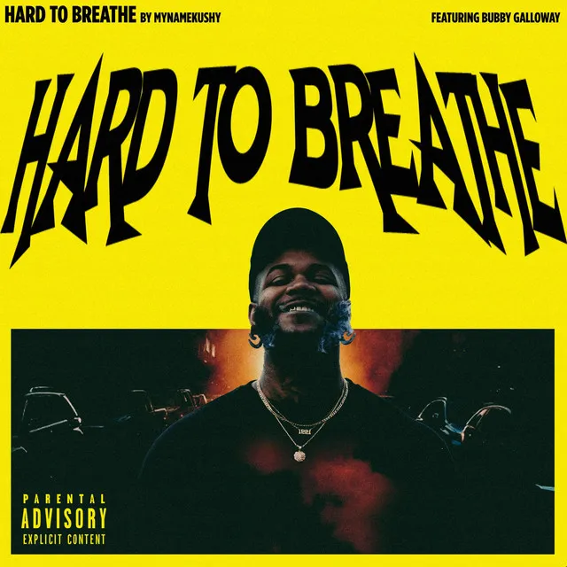 Hard To Breathe