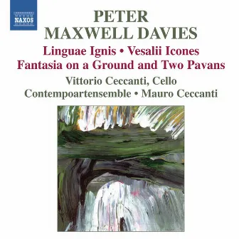 Maxwell Davies: Linguae ignis - Vesalii Icones by Mauro Ceccanti