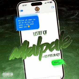 MALPALÉ by LESTEF KJF BOYZ