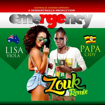 Emergency (Zouk Remix) [feat. Lisa Viola] by Papa Cidy