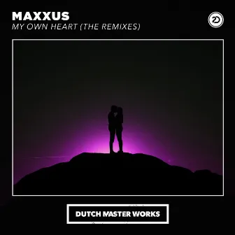 My Own Heart (The Remixes) by Maxxus