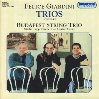 Giardini: Complete String Trios by Budapest String Trio