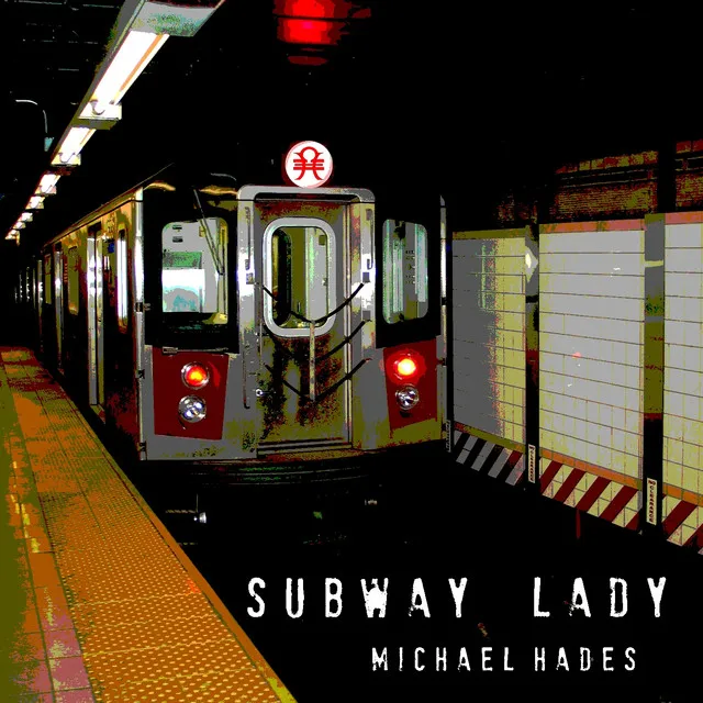 Subway Lady - Michael Hades Loft Mix