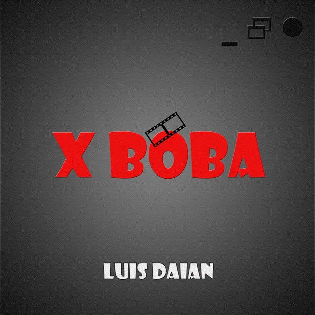 X BOBA