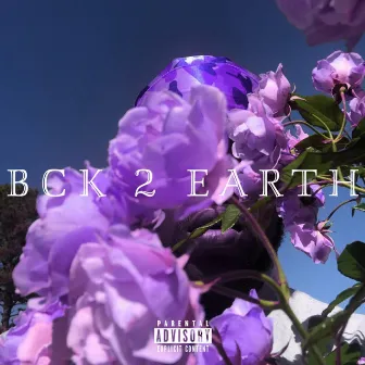 Bck 2 Earth by The Khidd