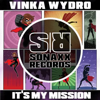 Its My Mission by Vinka Wydro