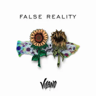 False Reality (feat. Longineu Parsons III) by Vilano