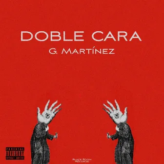 Doble Cara (Lado A) by G. Martínez