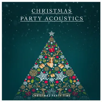 Christmas Party Acoustics by Christmas Party Time