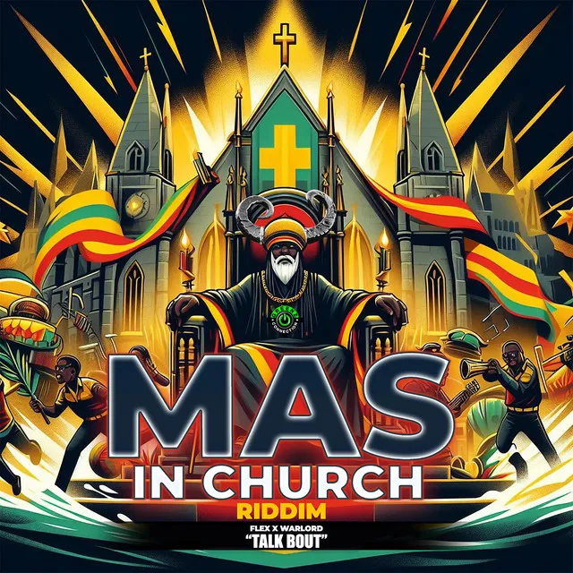 Talk Bout (Mas in Church Riddim)