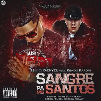 Sangre Pa Mis Santos by D-Enyel