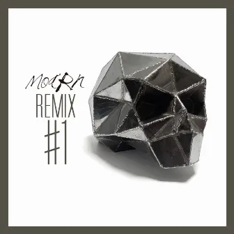 Remix #1 by Moarn