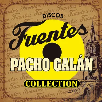 Discos Fuentes Collection by Pacho Galan Y Su Orquesta