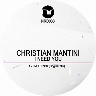 I Need You by Christian Mantini