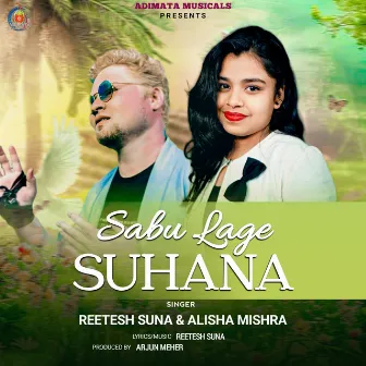 Sabu Lage Suhana by Reetesh Suna