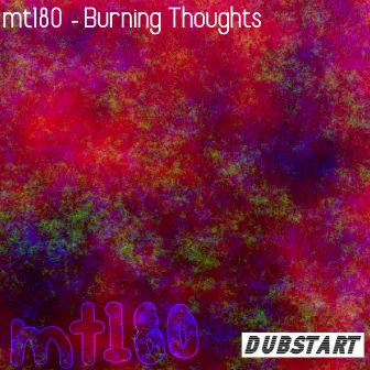 Burning Thoughts by mt180