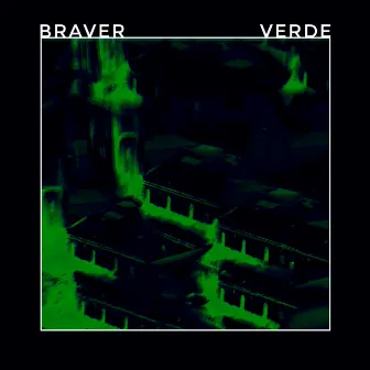 Verde by DJ Braver