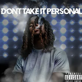 Don't Take It Personal by Cammy Bands