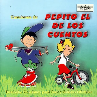 Pepito El De Los Cuentos by Coro Diminuto