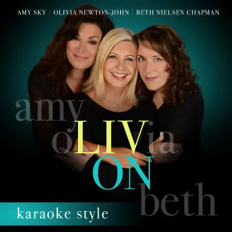 Liv On (Karaoke Version) by Amy Sky