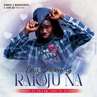 Rakaju Na by Leuz Diwane G