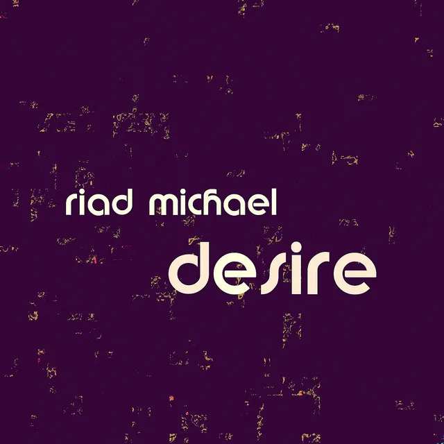 Desire - Extended Mix