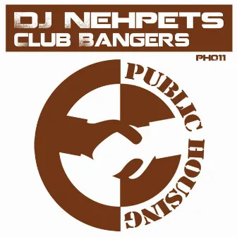 Club Bangers by DJ Nehpets